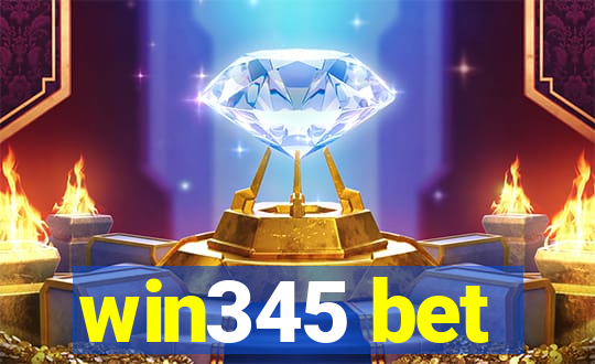 win345 bet